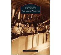 Ernest H. Borden Detroit's Paradise Valley (Tascabile) Images of America
