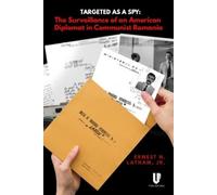 Ernest H. Latham Jr. Targeted as a Spy (Tascabile)