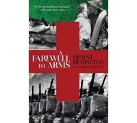 Ernest Hemingwa A Farewell to Arms (Warbler Classics Annotated Editi (Tascabile)