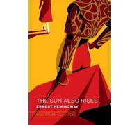 Ernest Hemingwa The Sun Also Rises (Graphic Art Collector's E (Copertina rigida)