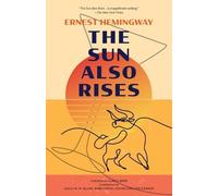 Ernest Hemingwa The Sun Also Rises (Warbler Classics Annotated Editi (Tascabile)