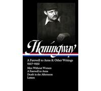 Ernest Hemingwa Ernest Hemingway: A Farewell to Arms & Other (Copertina rigida)