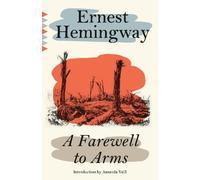 Ernest Hemingway Amanda Vaill A Farewell to Arms (Tascabile)
