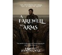 Ernest Hemingway A Farewell to Arms (Tascabile)