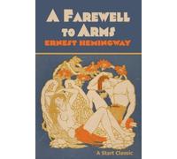 Ernest Hemingway A Farewell to Arms (Tascabile)