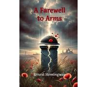 Ernest Hemingway A Farewell to Arms (Tascabile)