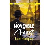 Ernest Hemingway A Moveable Feast (Copertina rigida)