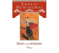 Ernest Hemingway Death in the Afternoon (Tascabile)
