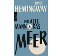 Ernest Hemingway Der alte Mann und das Meer (Tascabile)
