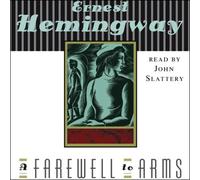 Ernest Hemingway Ernest Hemingway John Slattery Simo A Farewell to A (Audiobook)