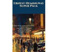 Ernest Hemingway Ernest Hemingway Super Pack (Copertina rigida)