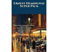 Ernest Hemingway Ernest Hemingway Super Pack (Tascabile)