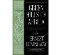 Ernest Hemingway Green Hills of Africa (Copertina rigida)