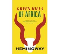 Ernest Hemingway Green Hills of Africa (Tascabile)
