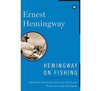 Ernest Hemingway Hemingway on Fishing (Copertina rigida)