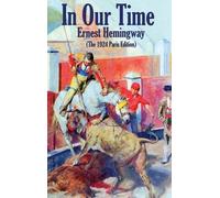 Ernest Hemingway In Our Time (Copertina rigida)