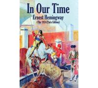 Ernest Hemingway In Our Time (Tascabile)