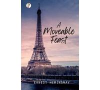 Ernest Hemingway James Naughton A Moveable Feast (Tascabile)
