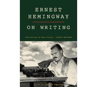Ernest Hemingway Larry W. Phillips Ernest Hemingway on Writing (Tascabile)