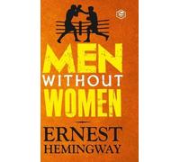 Ernest Hemingway Men Without Women (Copertina rigida)