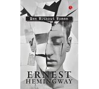 Ernest Hemingway Men Without Women (Tascabile)