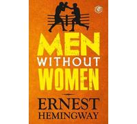 Ernest Hemingway Men Without Women (Tascabile)