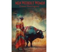 Ernest Hemingway Men Without Women (Tascabile)