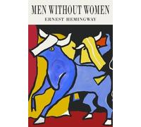 Ernest Hemingway Men Without Women (Tascabile)