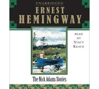 Ernest Hemingway The Nick Adams Stories (CD)