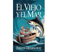 Ernest Hemingway The Old Man The Sea (Copertina rigida)