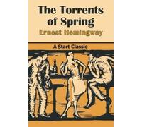 Ernest Hemingway The Torrents of Spring (Tascabile)