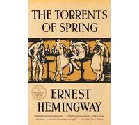 Ernest Hemingway The Torrents of Spring (Tascabile)