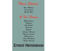 Ernest Hemingway Three stories and ten poems (Copertina rigida)