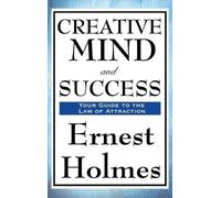 Ernest Holmes Creative Mind and Success (Copertina rigida)