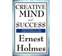Ernest Holmes Creative Mind and Success (Tascabile)