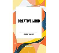 Ernest Holmes Creative Mind (Copertina rigida)