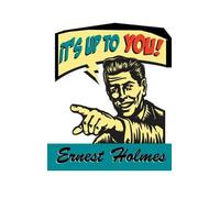 Ernest Holmes It's Up to You (Copertina rigida)