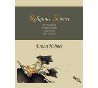 Ernest Holmes Religious Science (Tascabile)