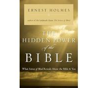 Ernest Holmes The Hidden Power of the Bible (Tascabile)