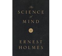 Ernest Holmes The Science of Mind: Deluxe Leather-Bound Ed (Mixed Media Product)