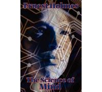 Ernest Holmes The Science of Mind (Tascabile)