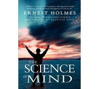 Ernest Holmes The Science of Mind (Tascabile)