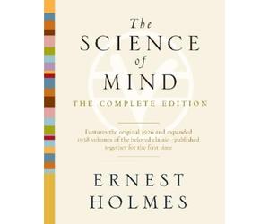 Ernest Holmes The Science of Mind (Tascabile)