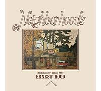 ERNEST HOOD - NEIGHBORHOODS