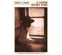 Ernest J. Gaines A Lesson Before Dying (Tascabile) Serpent's Tail Classics