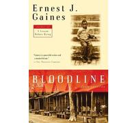 Ernest J. Gaines Bloodline (Tascabile) Vintage Contemporaries