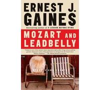 Ernest J. Gaines Mozart and Leadbelly (Tascabile) Vintage Contemporaries