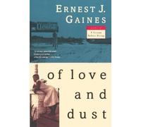 Ernest J. Gaines Of Love and Dust (Tascabile) Vintage Contemporaries