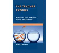 Ernest J. Zarra The Teacher Exodus (Tascabile)
