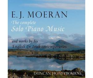 Ernest John Moe E.J. Moeran: The Complete Solo Piano Music: And Works By Hi (CD)